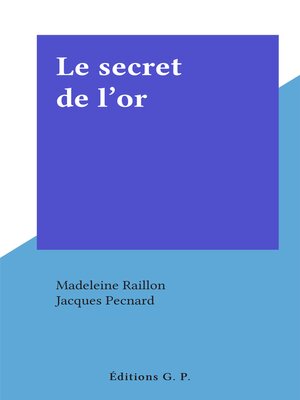 cover image of Le secret de l'or